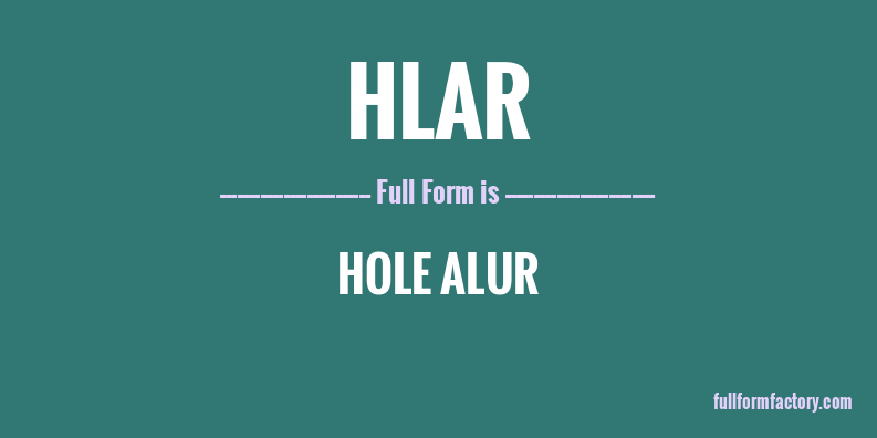 hlar-full-form