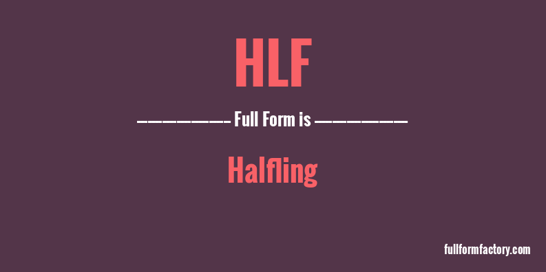 hlf-full-form