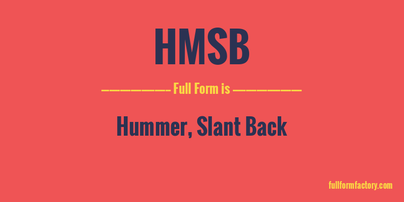 hmsb-full-form
