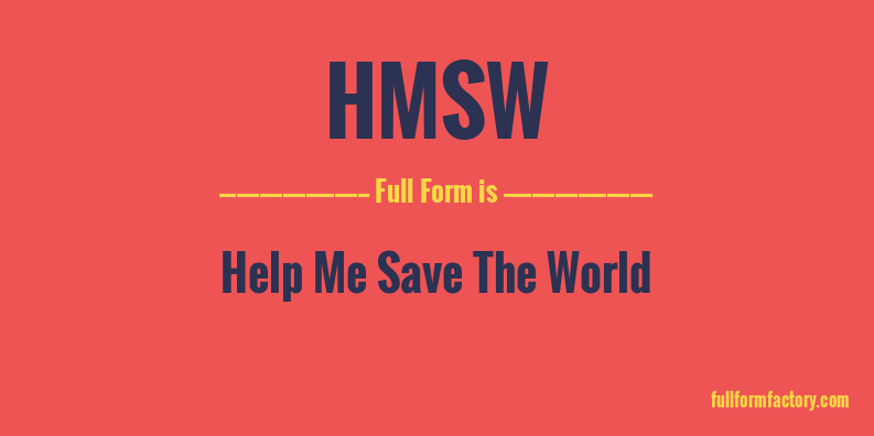hmsw-full-form