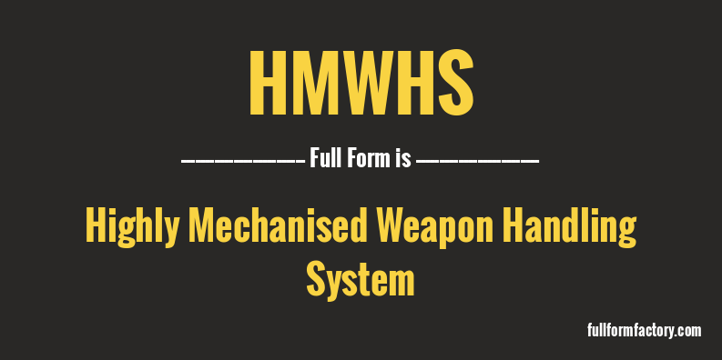 hmwhs-full-form