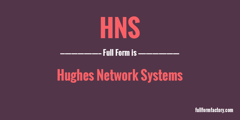 hns-full-form