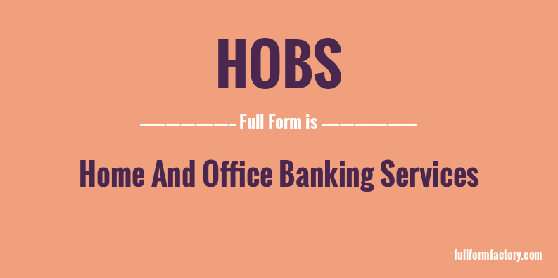 hobs-full-form