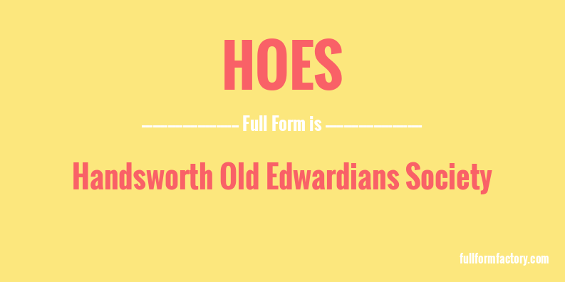 hoes-full-form