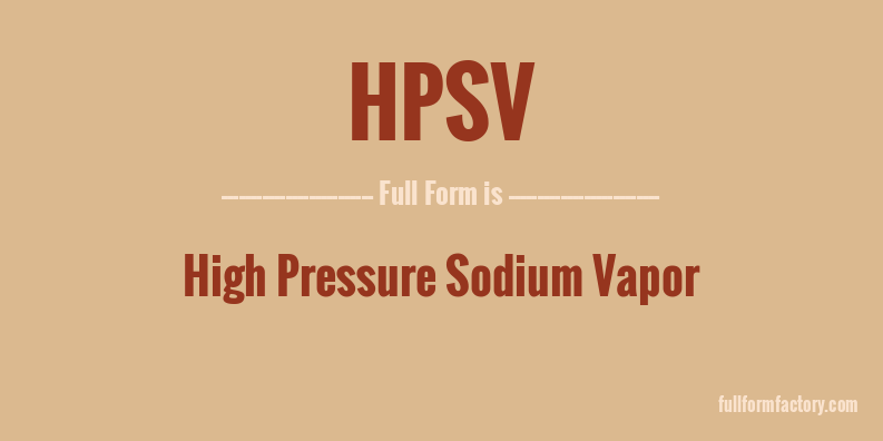 hpsv-full-form