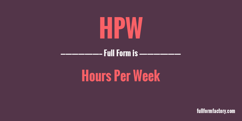 hpw-full-form