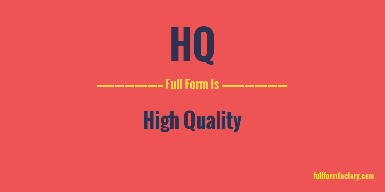 hq-full-form