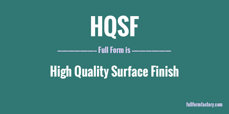 hqsf-full-form