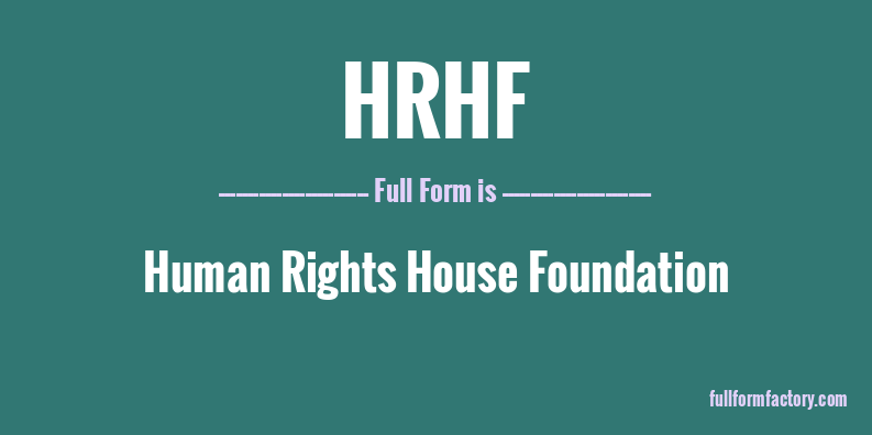 hrhf-full-form