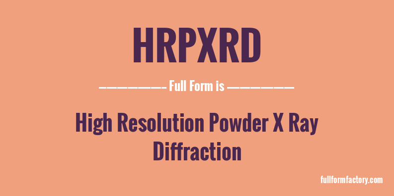 hrpxrd-full-form