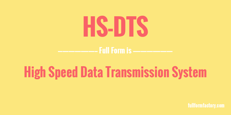 hs-dts-full-form