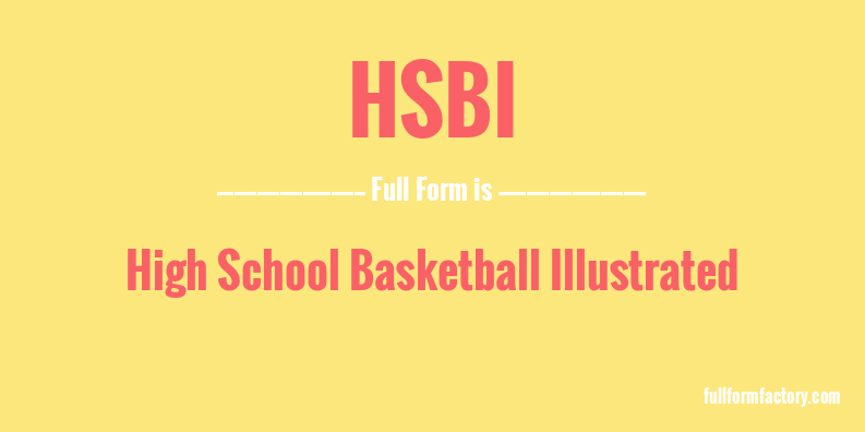hsbi-full-form
