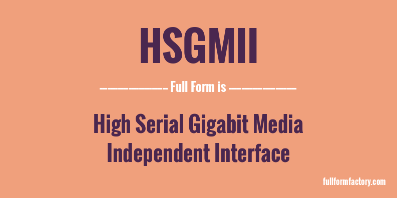 hsgmii-full-form