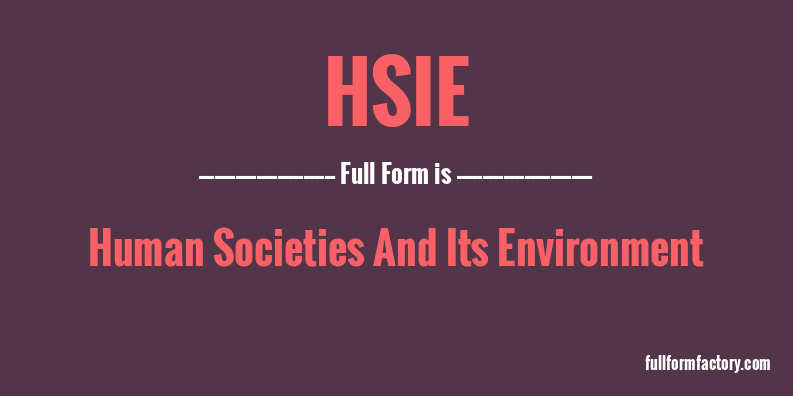 hsie-full-form