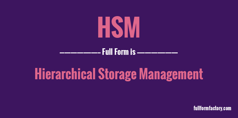 hsm-full-form