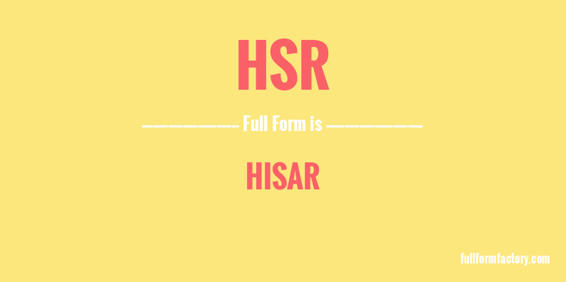 hsr-full-form