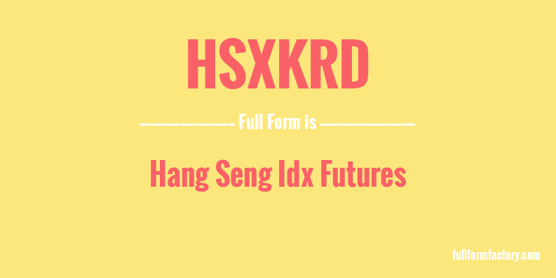 hsxkrd-full-form
