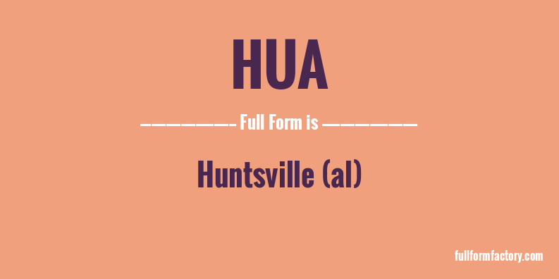 hua-full-form