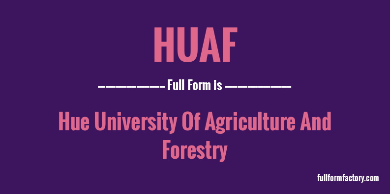 huaf-full-form
