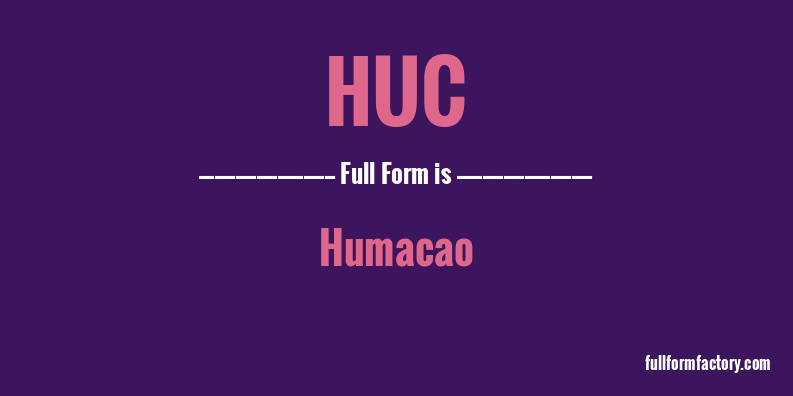huc-full-form