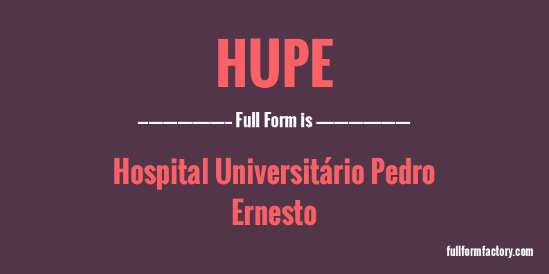 hupe-full-form