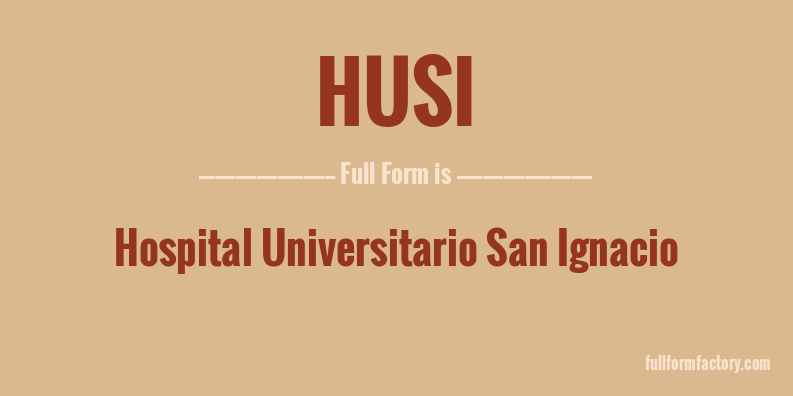 husi-full-form