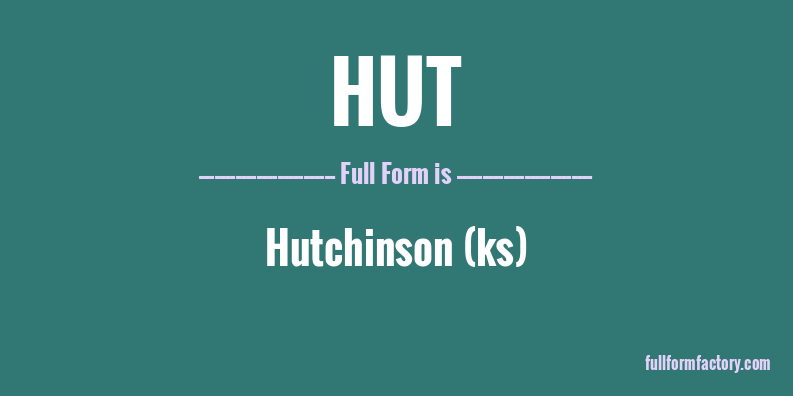 hut-full-form