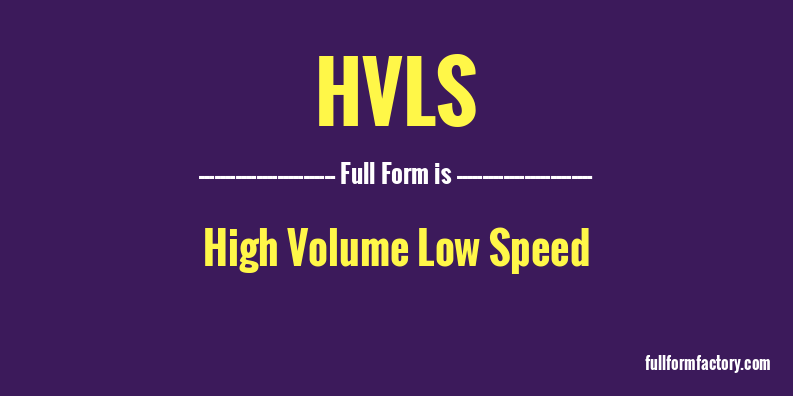 hvls-full-form