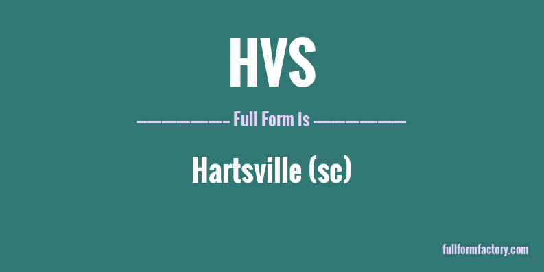 hvs-abbreviation-meaning-fullform-factory