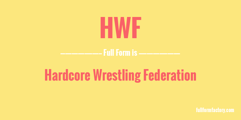 hwf-full-form