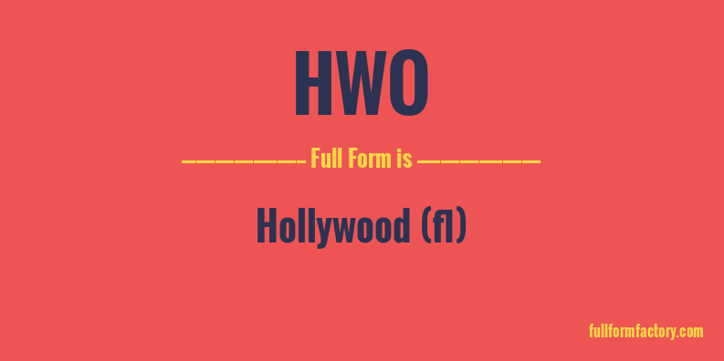 hwo-full-form