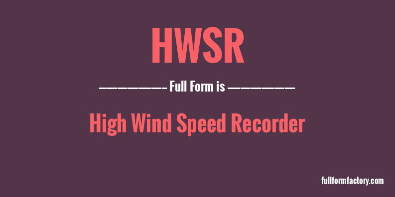 hwsr-full-form