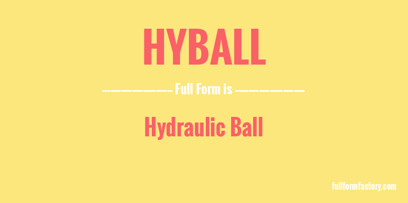 hyball-full-form