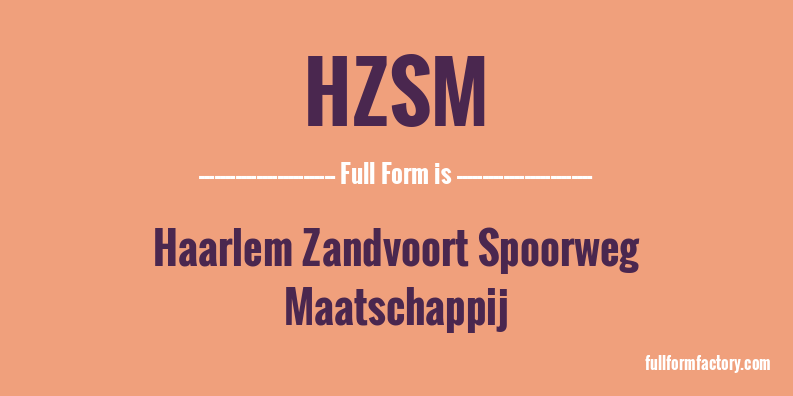 hzsm-full-form