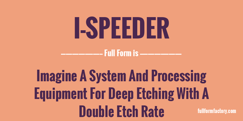 i-speeder-full-form