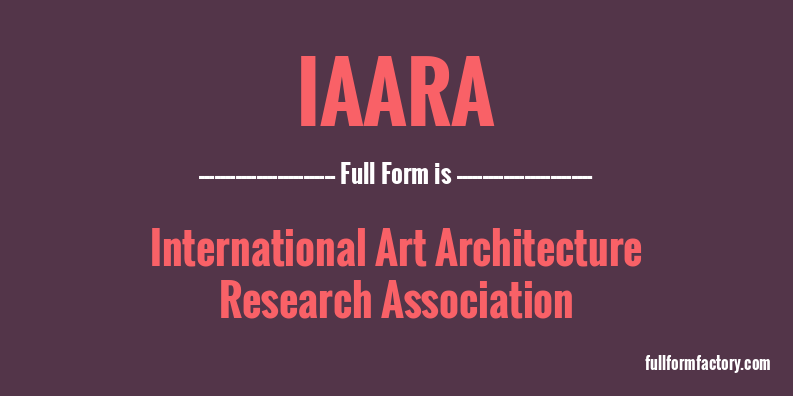 iaara-full-form