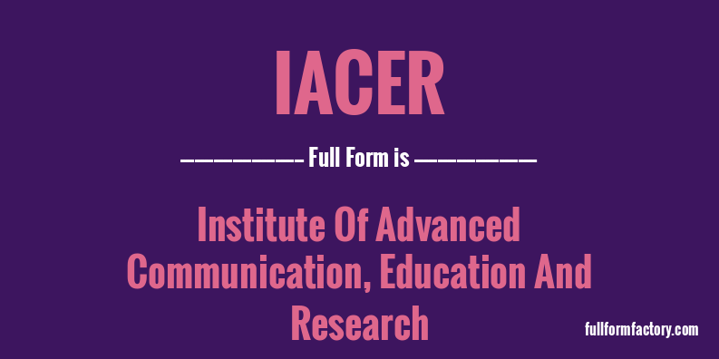 iacer-full-form