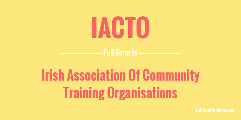 iacto-full-form