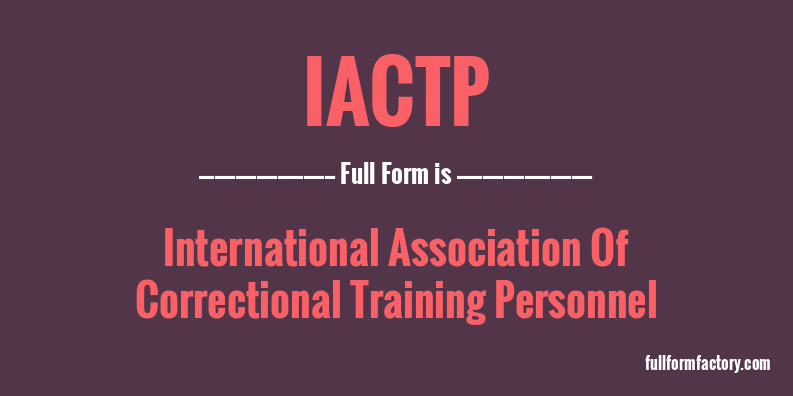 iactp-full-form