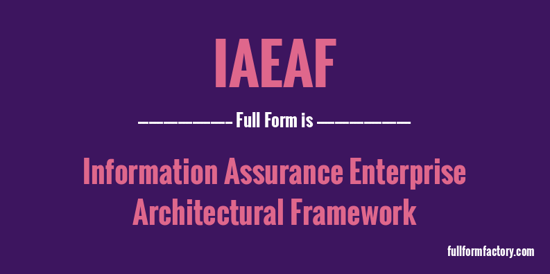 iaeaf-full-form