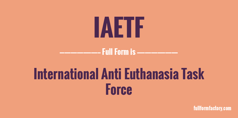 iaetf-full-form