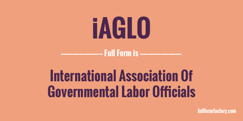 iaglo-full-form
