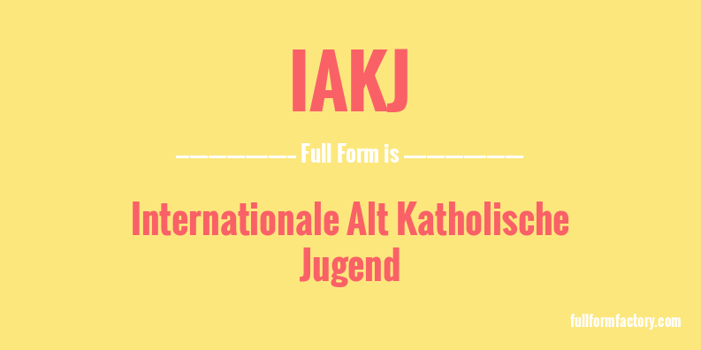 iakj-full-form