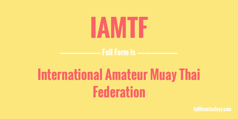 iamtf-full-form
