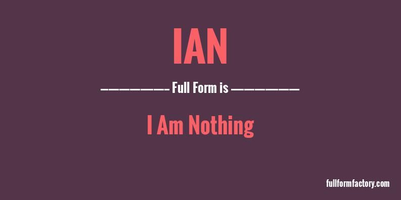ian-full-form
