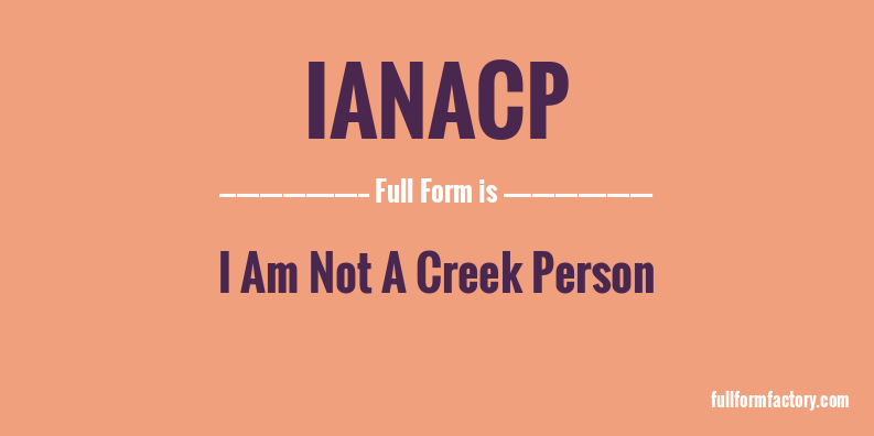 ianacp-full-form