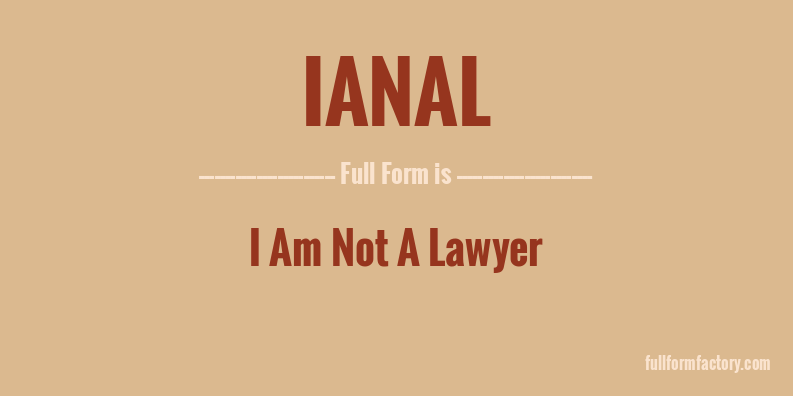 ianal-full-form