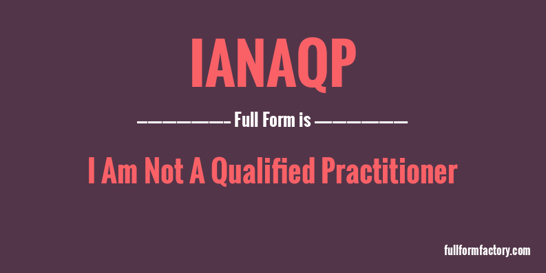 ianaqp-full-form