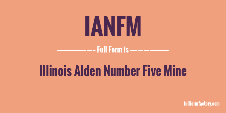 ianfm-full-form