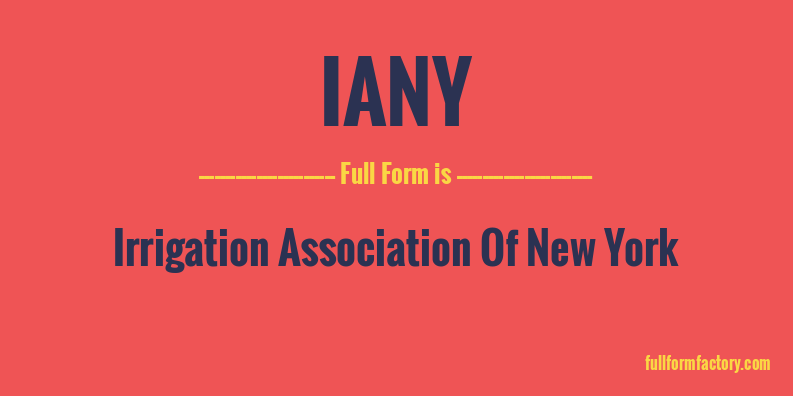 iany-full-form